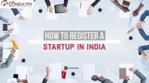 Start-up Registration Indiranagar \u2013 7 Steps to Register your Start-up