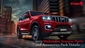 2023 Mahindra Scorpio Parts and Accessories Pack Details