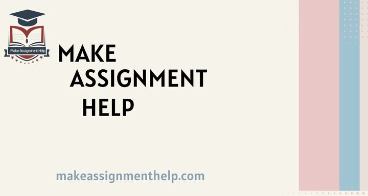 Discover Top-Notch Assignment Help with MakeAssignmentHelp