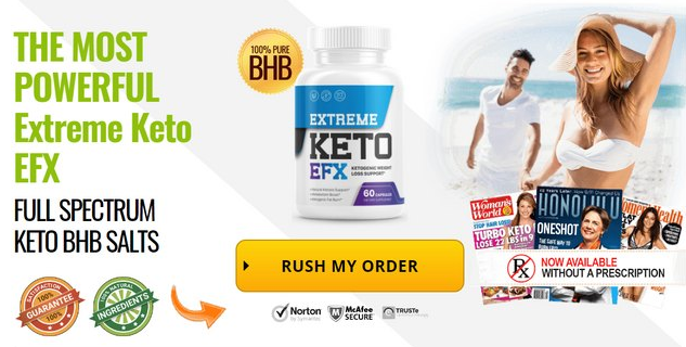 Extreme Keto EFX UK Reviews : Is It Legit or Scam?