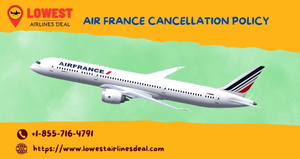 Air France Cancellation Policy