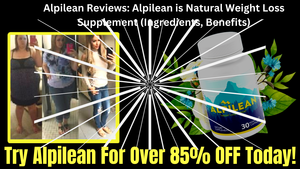 Alpilean Reviews 2023: Alpilean is a natural dietary supplement