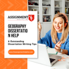 Geography Dissertation Help: 6 Outstanding Dissertation Writing Tips