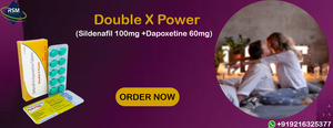 Double X Power: An Immaculate Remedy to Treat ED &amp; PE Issues in Men