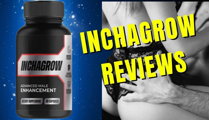 Inchagrow Male Enhancement – Get Healthy Testosterone To Boost Stamina!