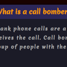 Call Bomber 2024: What You Need to Know