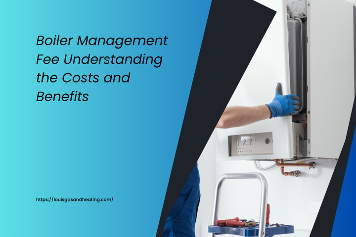 Boiler Management Fee Understanding the Costs and Benefits