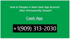 How to Reopen a New Cash App Account After Permanently Closed?