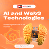 AI and Web3 Technologies: Pioneering the Future of the Internet