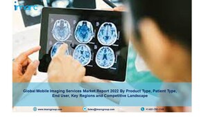 Mobile Imaging Services Market Research Report 2022: Global Industry Overview &amp; Outlook