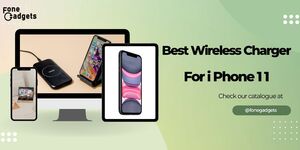 Best Wireless Charger for iPhone 11