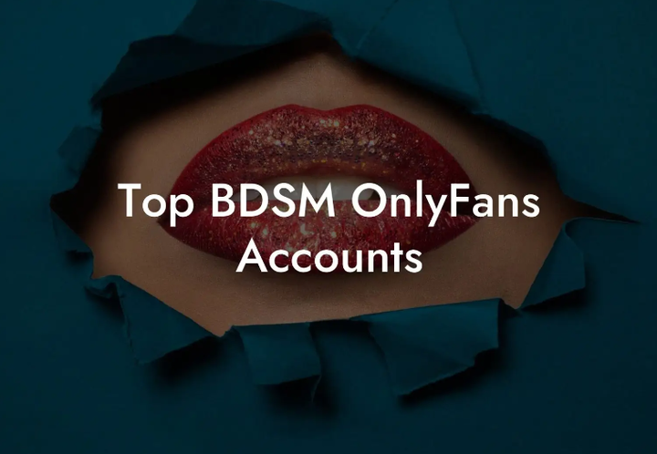 Top BDSM OnlyFans Accounts