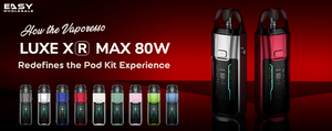 How the Vaporesso LUXE XR Max 80W Redefines the Pod Kit Experience