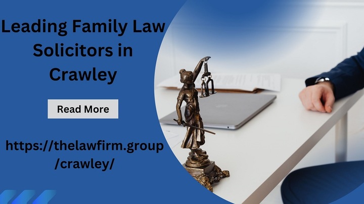 Leading Family Law Solicitors in Crawley