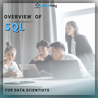 Overview of SQL for Data Scientists\u00a0