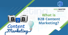 B2B Content Marketing: Ultimate Guide for B2B Content Marketing Strategy