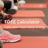 TDEE Calculator for weight Loss