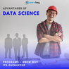 Advantages of Data Science Programs \u2013 Know Why its Overhyped