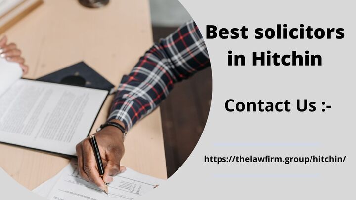 Your Search for the Best Law Firm in Hitchin Ends Here