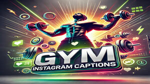 Gym Fitness Captions for Instagram