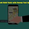 Now Book Bath Taxis with Swoop Taxi App