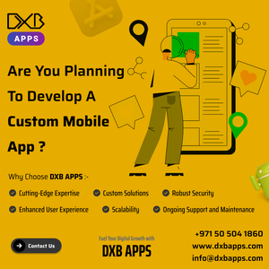 Building success through excellent Mobile App Development Abu Dhabi solutions by DXB APPS