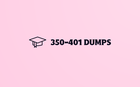 350-401 Exam Dumps Implementing and Operating