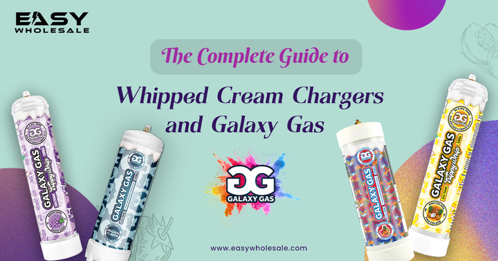 The Complete Guide to Whipped Cream Chargers and Galaxy Gas