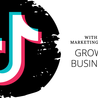 Strategies for Business Growth on TikTok with Influencer Marketing