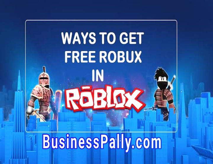 Are Robux Generators Real or Fake - BusinessPally?