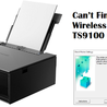 Canon TS9100- Can\u2019t Find Printer with Wireless LAN
