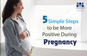 Five Simple Steps to be More Positive during Pregnancy