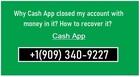 Why Cash App closed my account with money in it? How to recover\u00a0it?