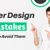Common Flyer Design Mistakes and How to Avoid Them