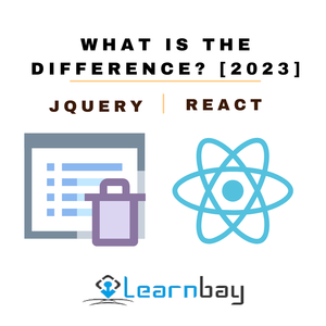 jQuery Vs. React: What Is the Difference? [2023]