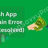 Cash App Domain Error 503 - How To Fix Session Error?