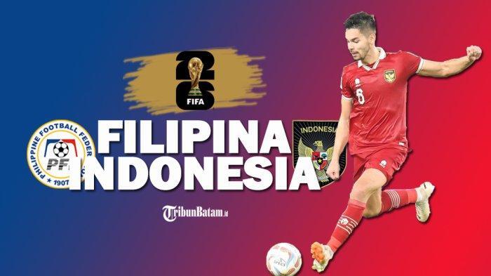 Live Streaming Timnas Indonesia vs Filipina Kualifikasi Piala Dunia 2026