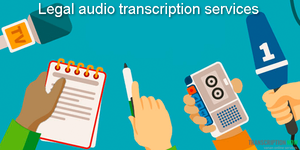 Legal Audio Transcription Services for Law Firms