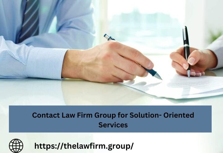 Contact Law Firm Group for Solution- Oriented Services