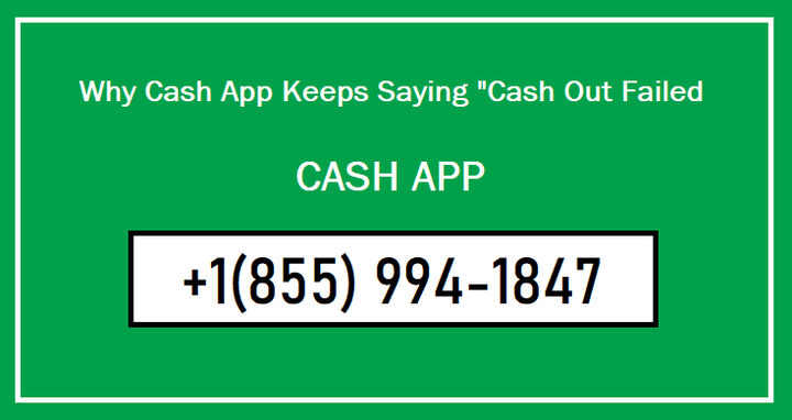 Explore Reasons Why Cash App Says Cash Out Failed?