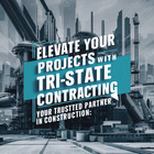 Elevate Your Projects with Tri-State Contracting: Your Trusted Partner in Construction