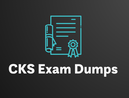 CKS Exam Dumps  By taking the Linux Foundation CKS exercise