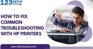 How to Fix Common Troubleshooting with HP Printers 