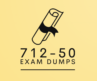 712-50 Exam Dumps  better organized up to date bypass the exam 