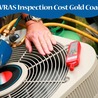What Should You Know About HVRAS Inspection Cost Gold Coast? 