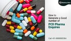 How to Generate a Majority Number of Pharma PCD Enquires?