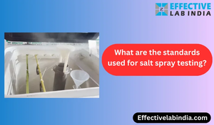 What is the standard Used for salt spray testing?