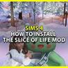 Slice of Life The Sims 4 - A unique mod!