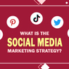 What is the Social Media Marketing Strategy?