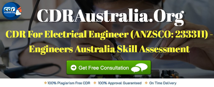 CDR For Electrical Engineer (ANZSCO: 233311) By CDRAustralia.Org - Engineers Australia